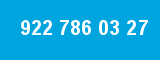 922 786 03 27